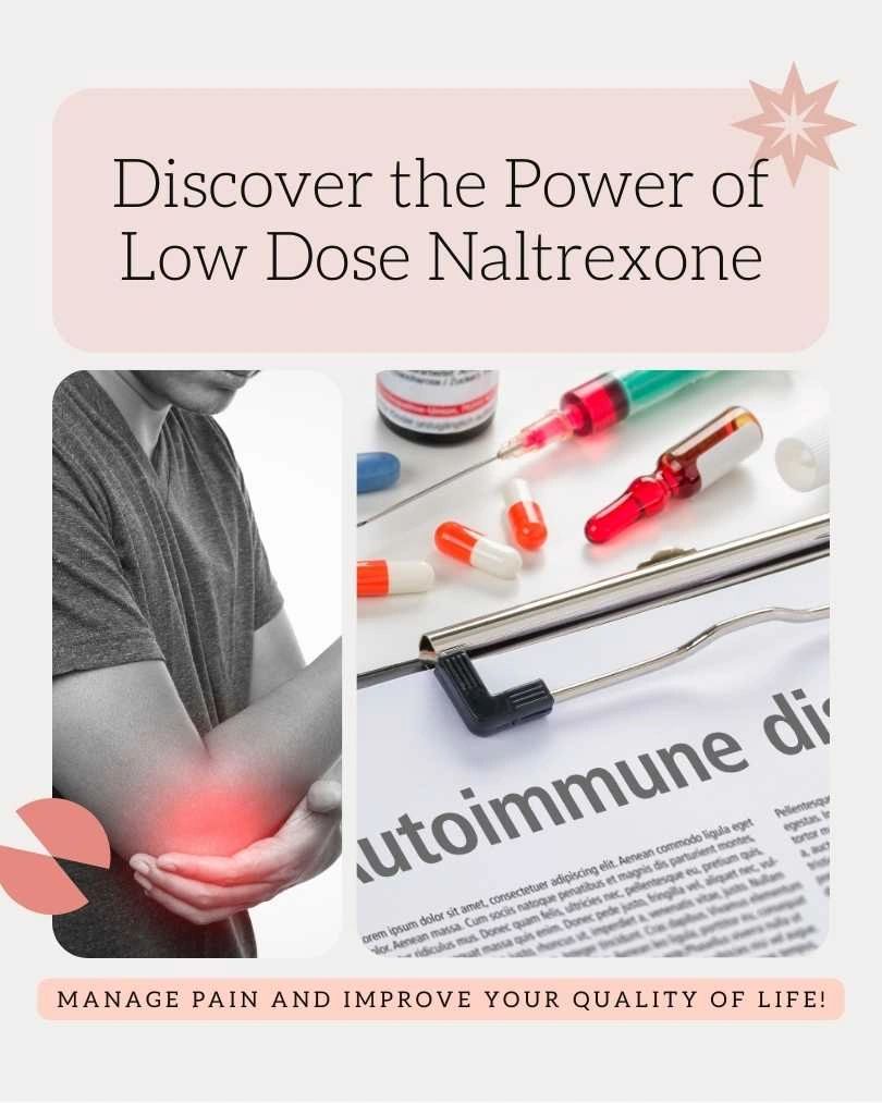 Low Dose Naltrexone (LDN)
